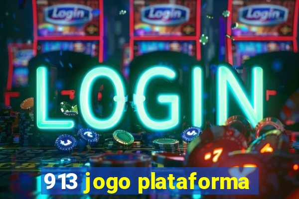 913 jogo plataforma